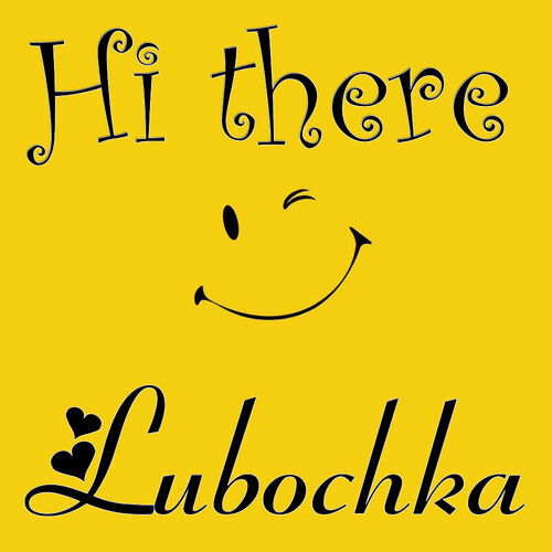 Открытка Lubochka Hi there