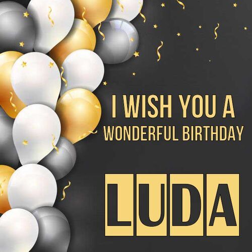 Открытка Luda I wish you a wonderful birthday