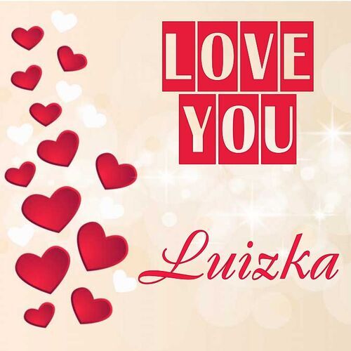 Открытка Luizka Love you