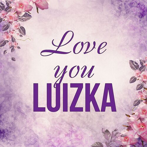 Открытка Luizka Love you