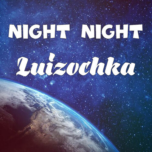 Открытка Luizochka Night Night