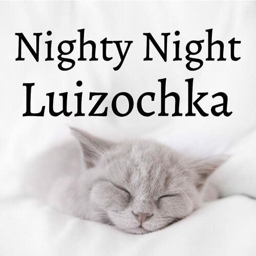 Открытка Luizochka Nighty Night