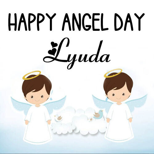 Открытка Lyuda Happy angel day