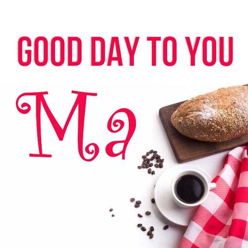 Открытка Ma Good day to you