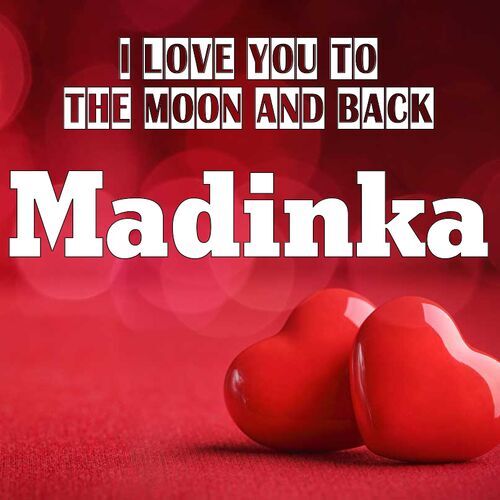 Открытка Madinka I love you to the moon and back