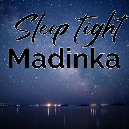 Открытка Madinka Sleep tight