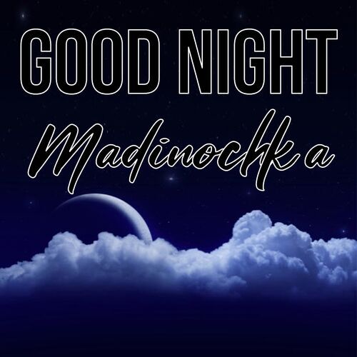 Открытка Madinochka Good Night