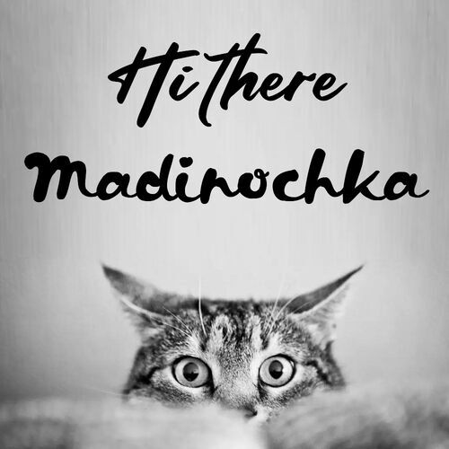 Открытка Madinochka Hi there