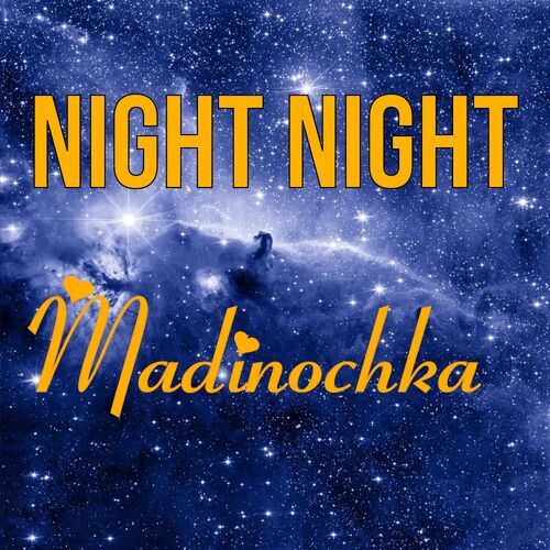 Открытка Madinochka Night Night