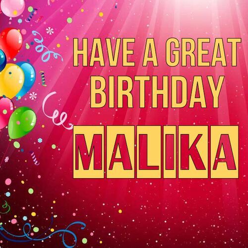 Открытка Malika Have a great birthday