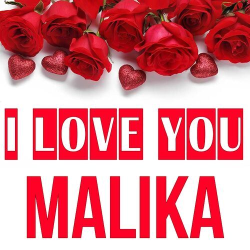 Открытка Malika I love you