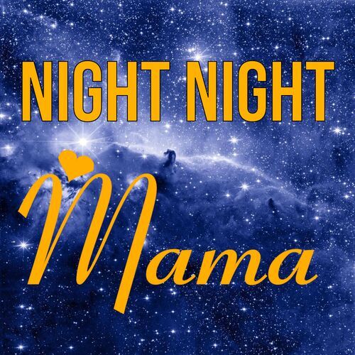 Открытка Mama Night Night