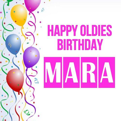 Открытка Mara Happy oldies birthday