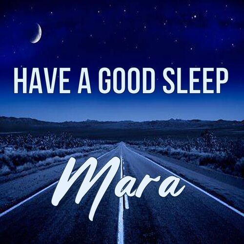 Открытка Mara Have a good sleep