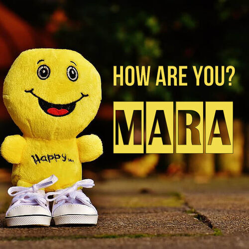 Открытка Mara How are you?