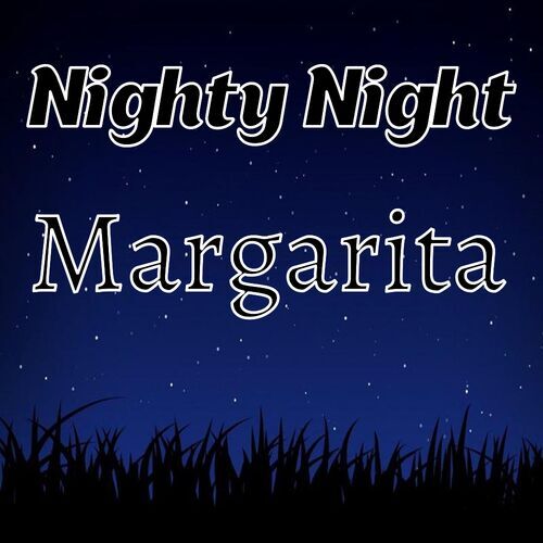 Открытка Margarita Nighty Night