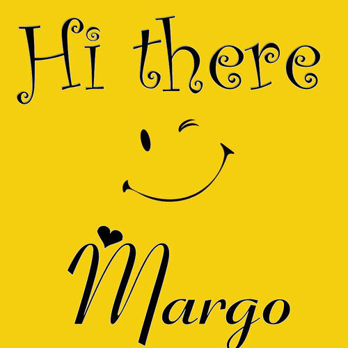 Открытка Margo Hi there