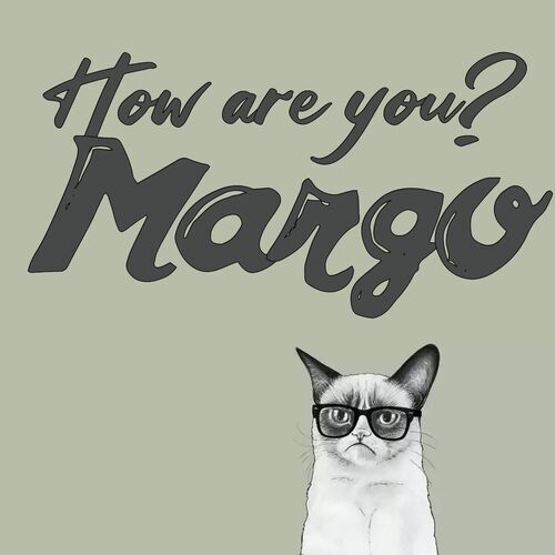 Открытка Margo How are you?