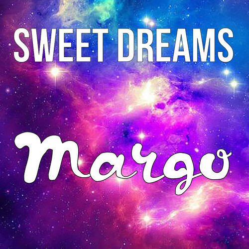 Открытка Margo Sweet dreams