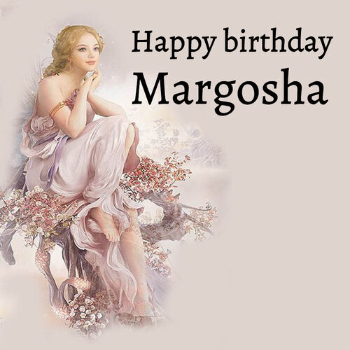 Открытка Margosha Happy birthday