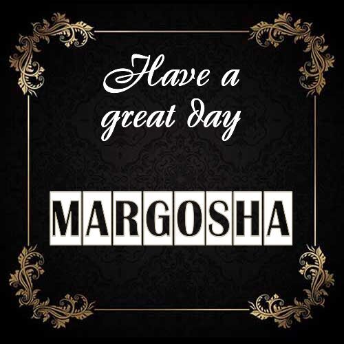 Открытка Margosha Have a great day