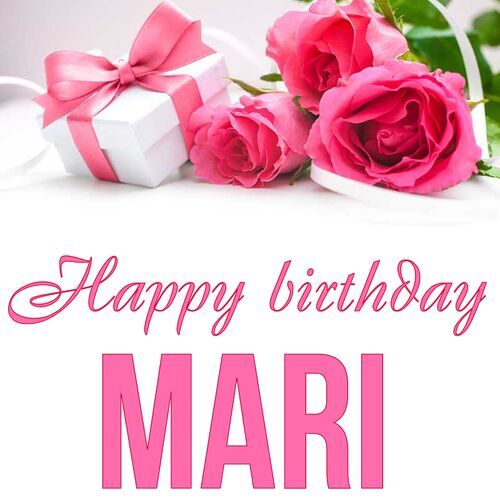 Открытка Mari Happy birthday