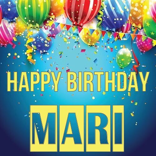 Открытка Mari Happy birthday