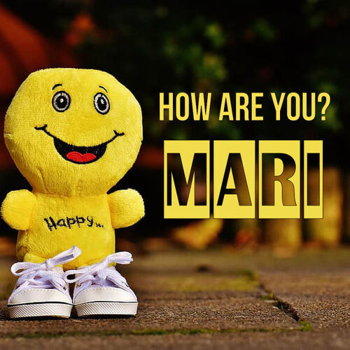 Открытка Mari How are you?