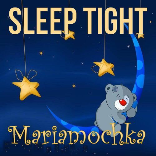 Открытка Mariamochka Sleep tight