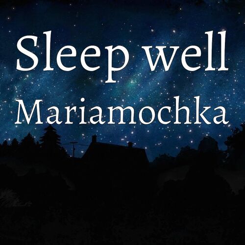 Открытка Mariamochka Sleep well