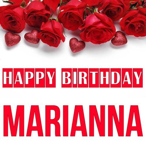 Открытка Marianna Happy birthday