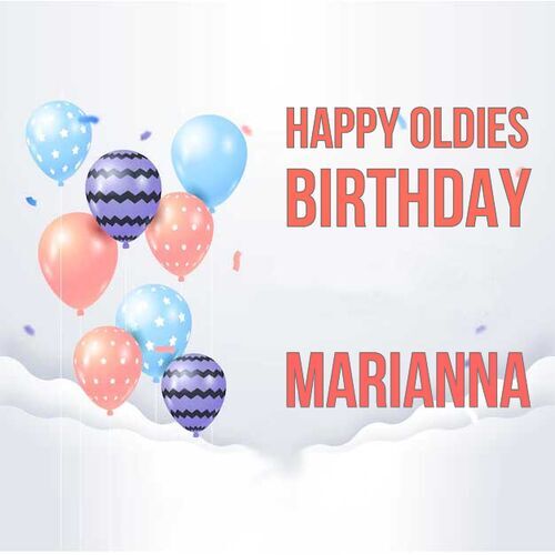 Открытка Marianna Happy oldies birthday