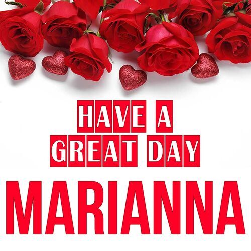 Открытка Marianna Have a great day