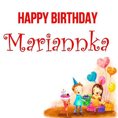 Открытка Mariannka Happy birthday