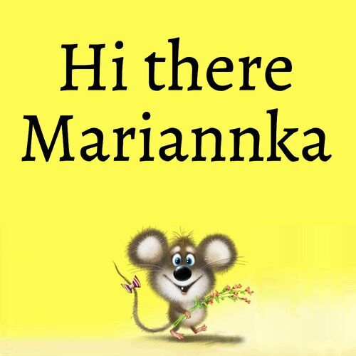 Открытка Mariannka Hi there