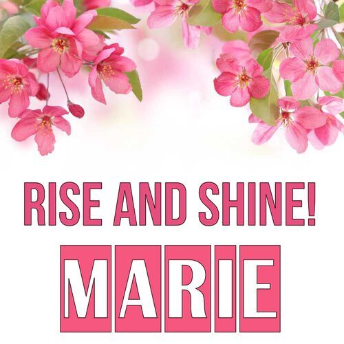 Открытка Marie Rise and shine!