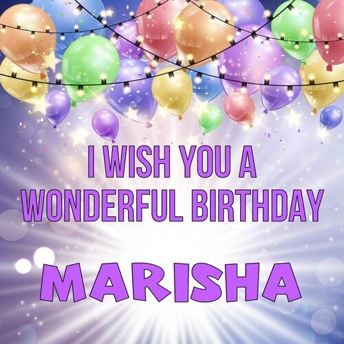 Открытка Marisha I wish you a wonderful birthday