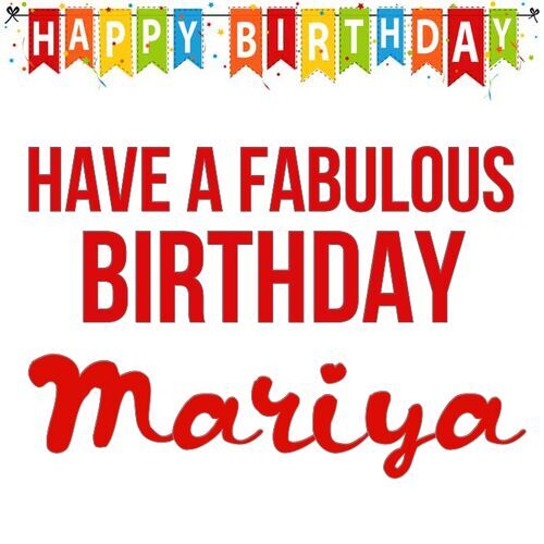 Открытка Mariya Have a fabulous birthday