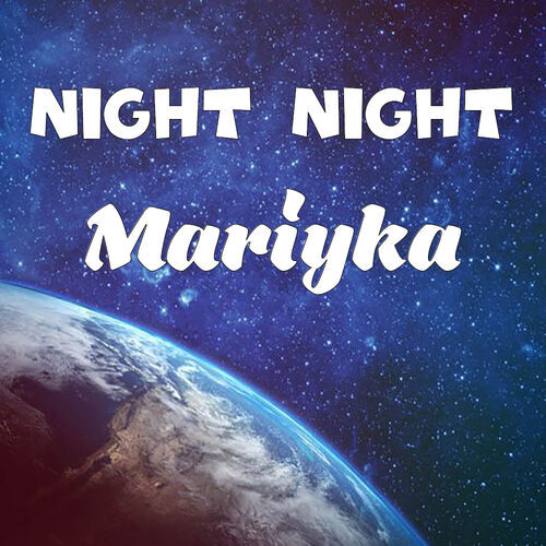 Открытка Mariyka Night Night