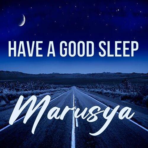 Открытка Marusya Have a good sleep