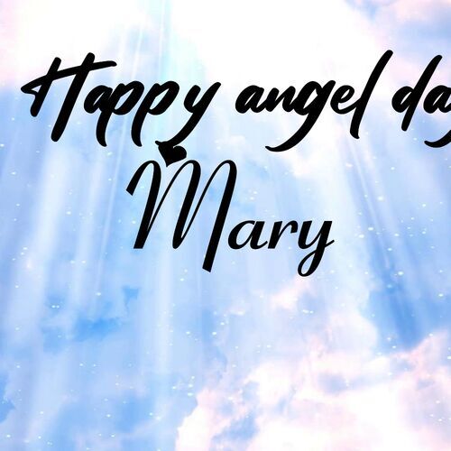 Открытка Mary Happy angel day