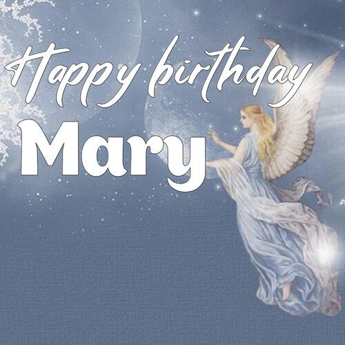 Открытка Mary Happy birthday