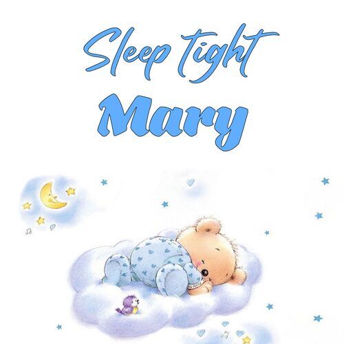 Открытка Mary Sleep tight