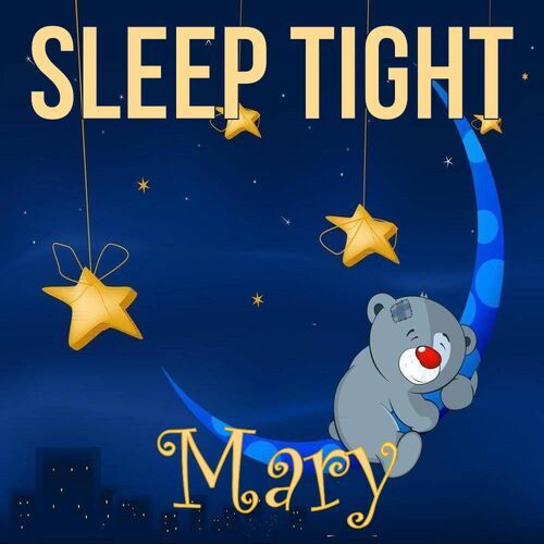 Открытка Mary Sleep tight