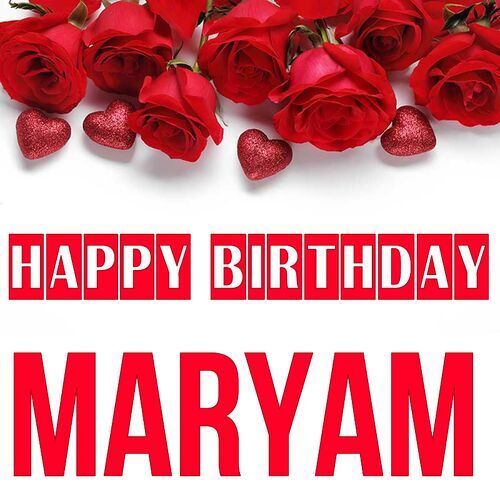 Открытка Maryam Happy birthday