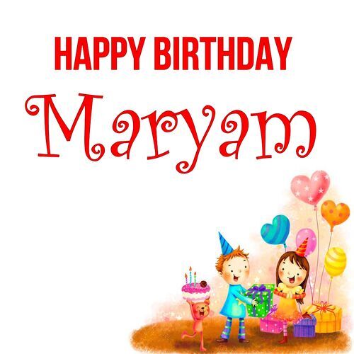 Открытка Maryam Happy birthday