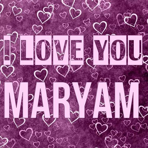 Открытка Maryam I love you