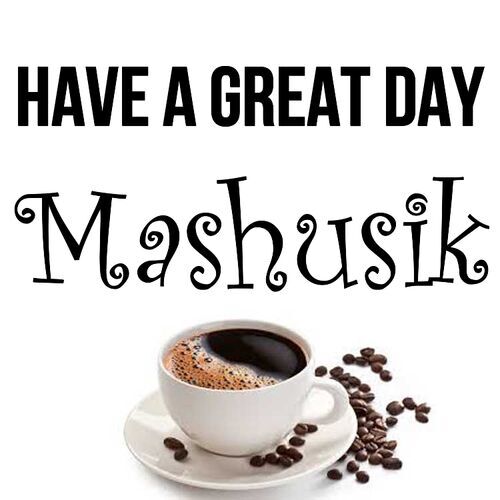 Открытка Mashusik Have a great day