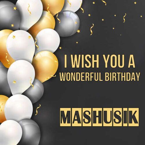 Открытка Mashusik I wish you a wonderful birthday