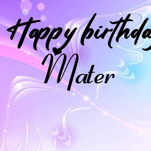 Открытка Mater Happy birthday